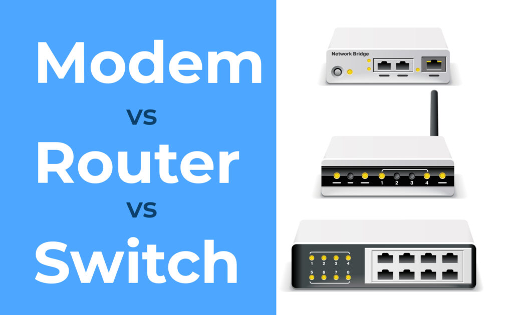 ما الفرق بين Switch و Modem و Router ؟